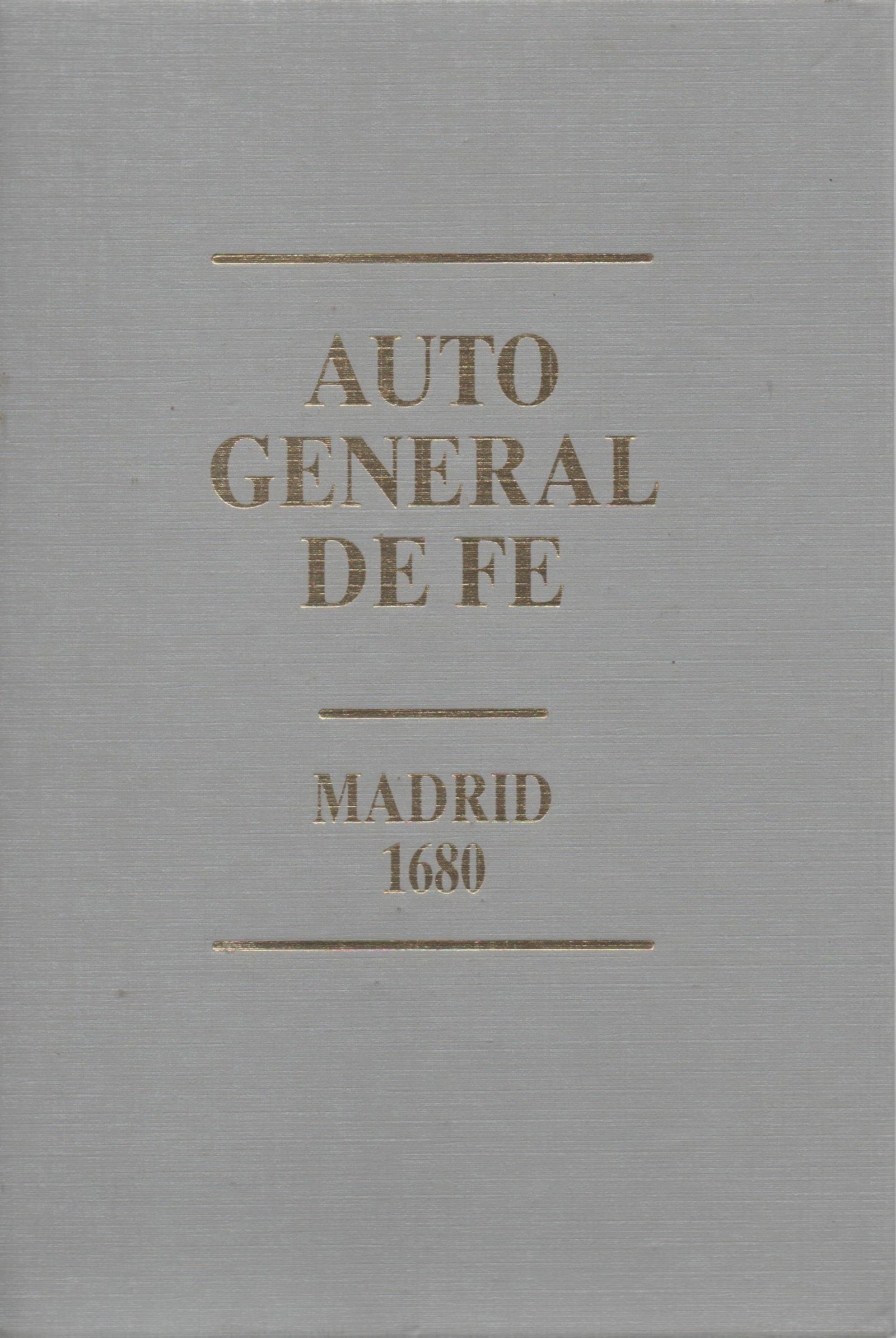 Auto General de Fe. Madrid 1680