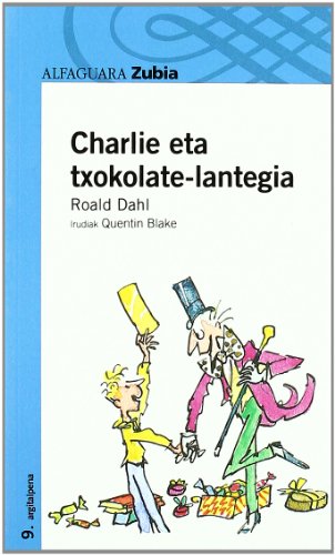 CHARLIE ETA TXOKOLATE-LANTEGIA - ZUBIA (LECTURAS)
