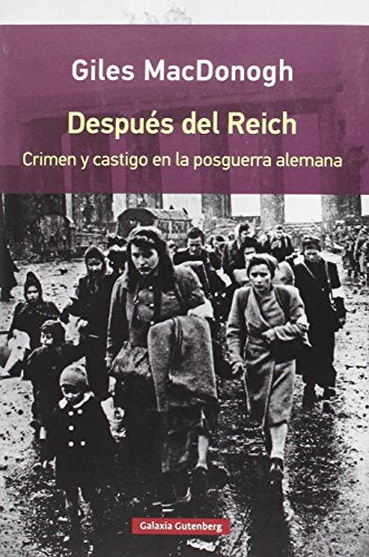 Después del Reich- Rústica: Crimen y castigo en la posguerra alemana
