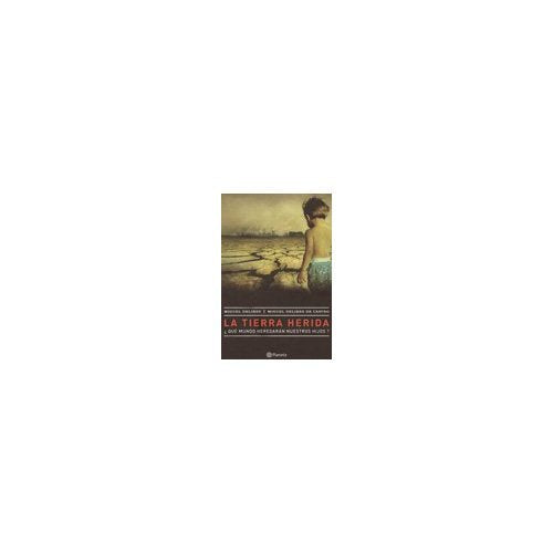 La tierra herida (ilustrado) (Varios)