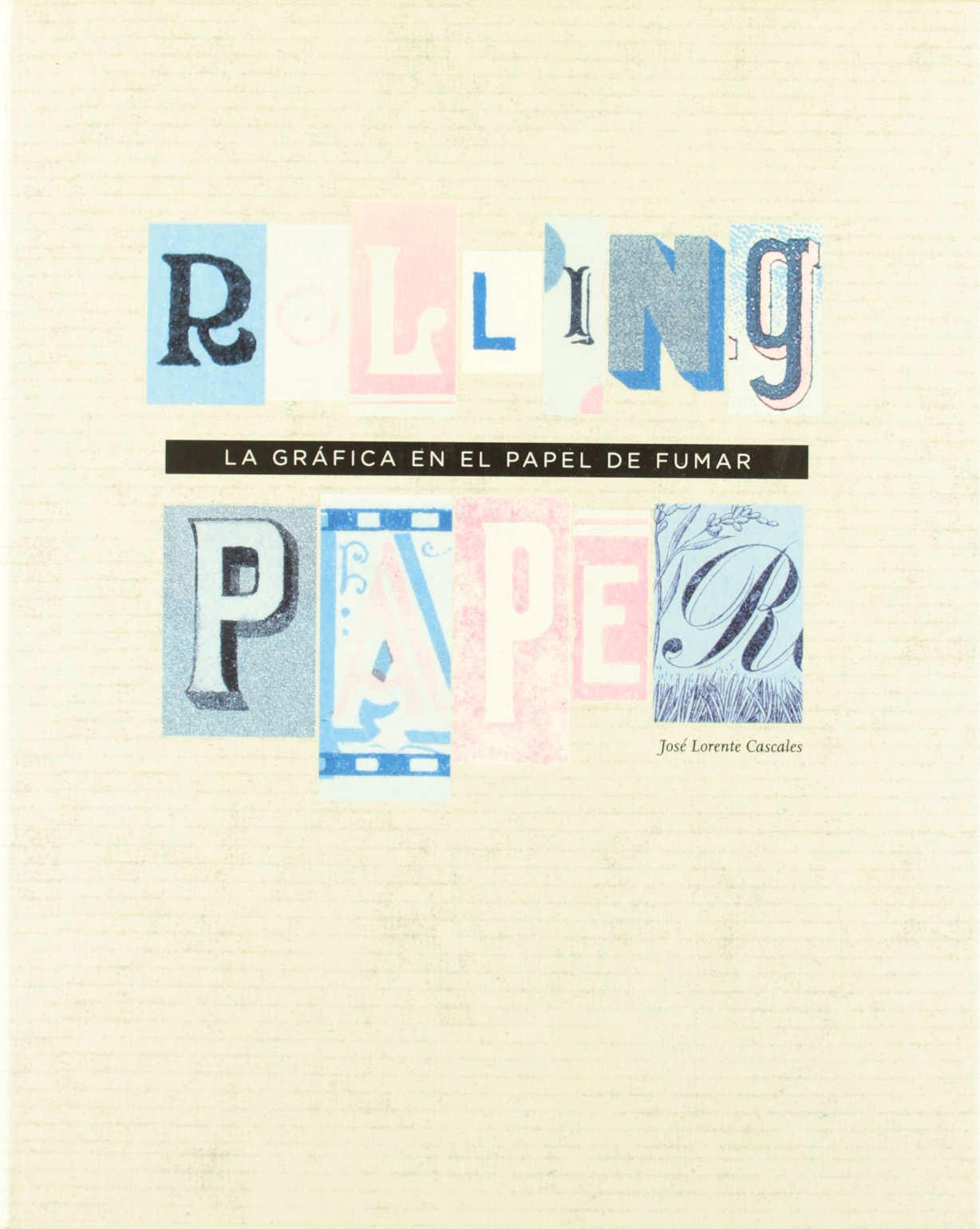 Rolling Paper: La gráfica en el papel de fumar