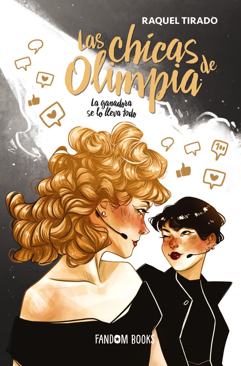 Las chicas de Olimpia: La ganadora se lo lleva todo (Romántica)