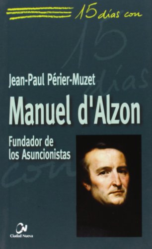 Manuel D'Alzon: 30 (15 días con)