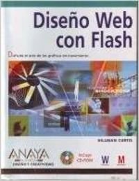 Diseno Web Con Flash/web Design I Flash (Diseno Y Creatividad)