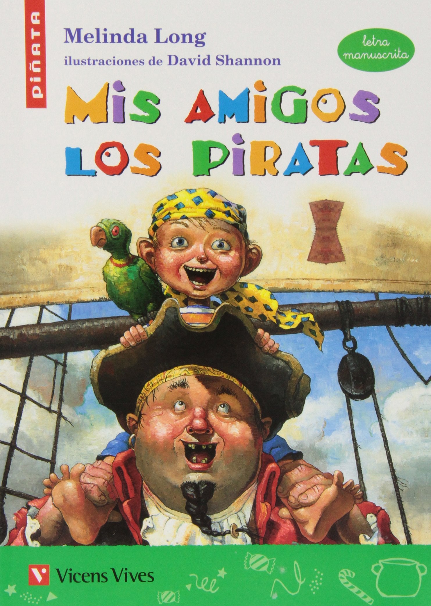 Mis Amigos Los Piratas (letra Manuscrita) (Colección Piñata) - 9788468204451