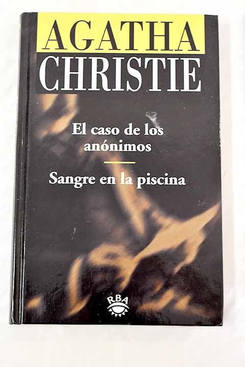 El caso de los anónimos ; Sangre en la piscina