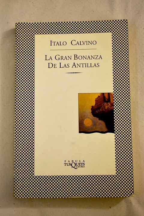 La gran bonanza de las Antillas