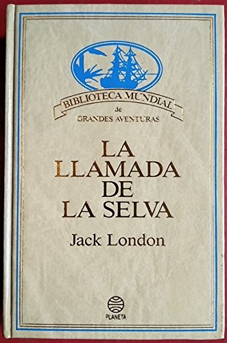 Llamada de la selva, la
