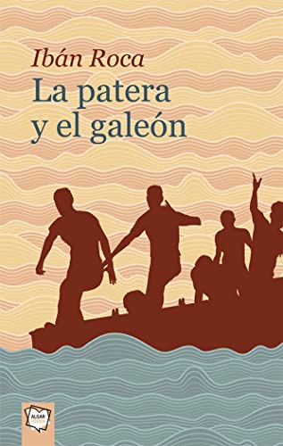 A Patera y el Galeón: 92 (Algar Joven)