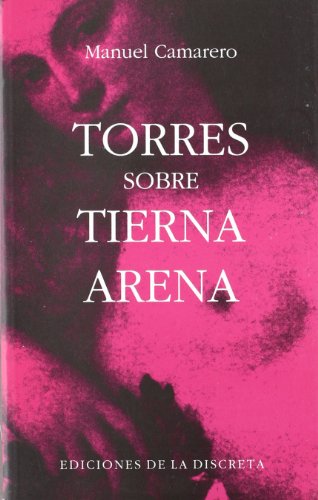 Torres sobre tierna arena