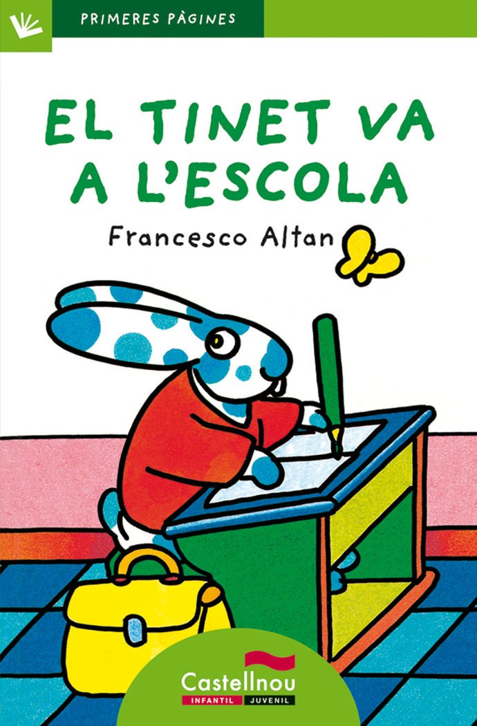 El Tinet va a l'escola (lletra de pal): 4 (Primeres Pàgines)