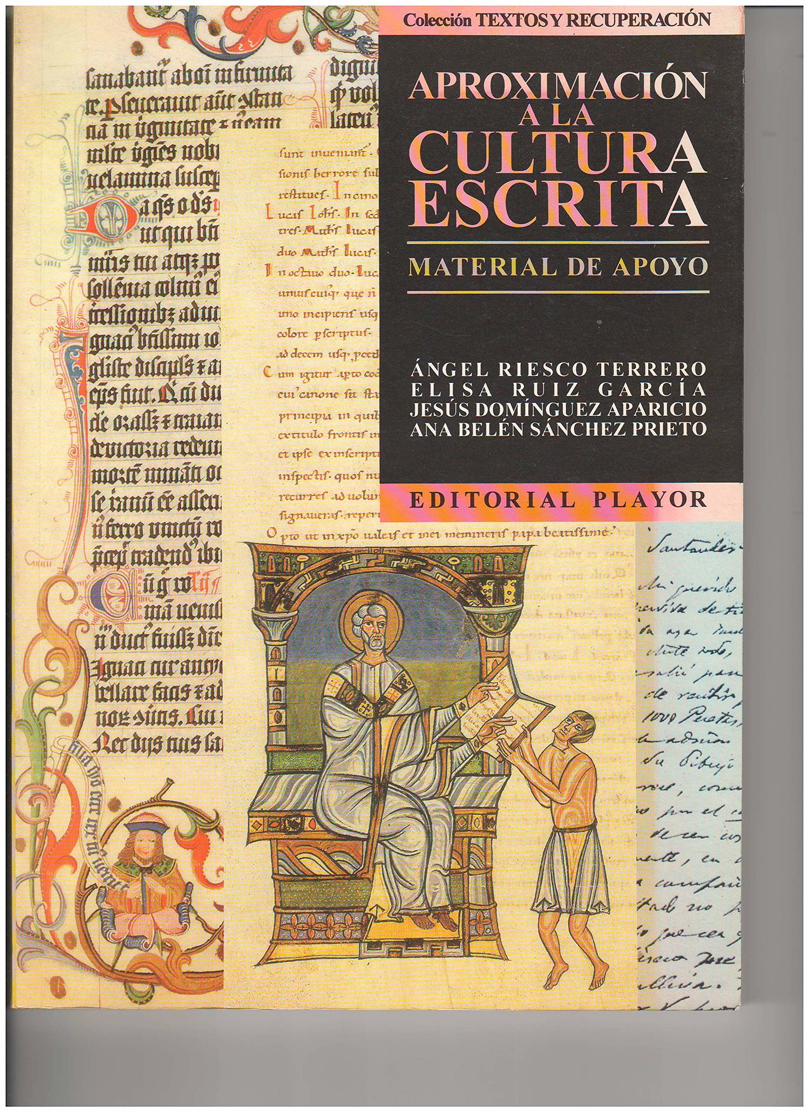 Aproximación a la cultura escrita : material de apoyo