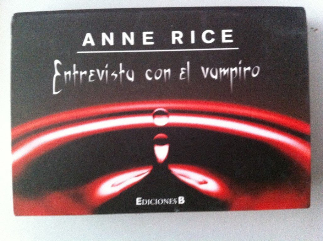 Entrevista con el vampiro (Crónicas Vampíricas 1)