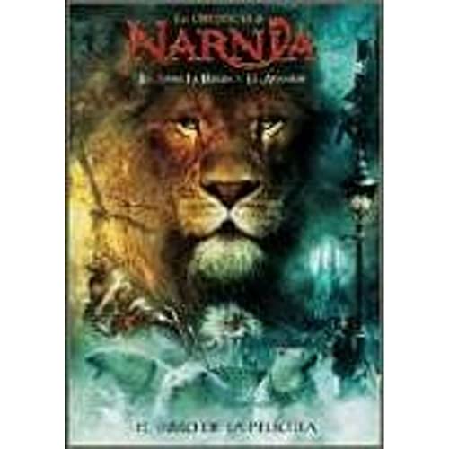 El Leon, La Bruja Y El Armario / The Lion, The Witch, and the Wardrobe: Libro De La Pelicula (Las Cronicas De Narnia)