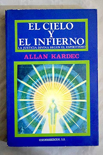 Cielo y el infierno, el