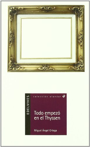 Todo empezó en el Thyssen