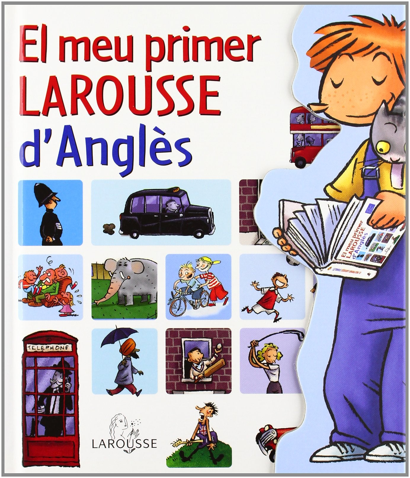 El meu primer Larousse d'anglès (LAROUSSE - Infantil / Juvenil - Catalán - A partir de 5/6 años)