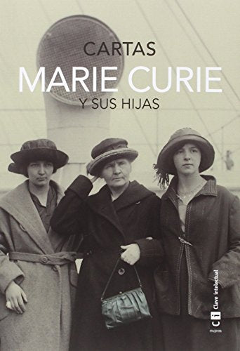 Marie Curie y sus hijas. Cartas