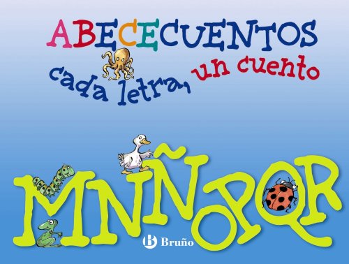 M-R (ABECECUENTOS cada letra, un cuento) (Castellano - A PARTIR DE 3 AÑOS - LIBROS DIDÁCTICOS - ABECEcuentos)