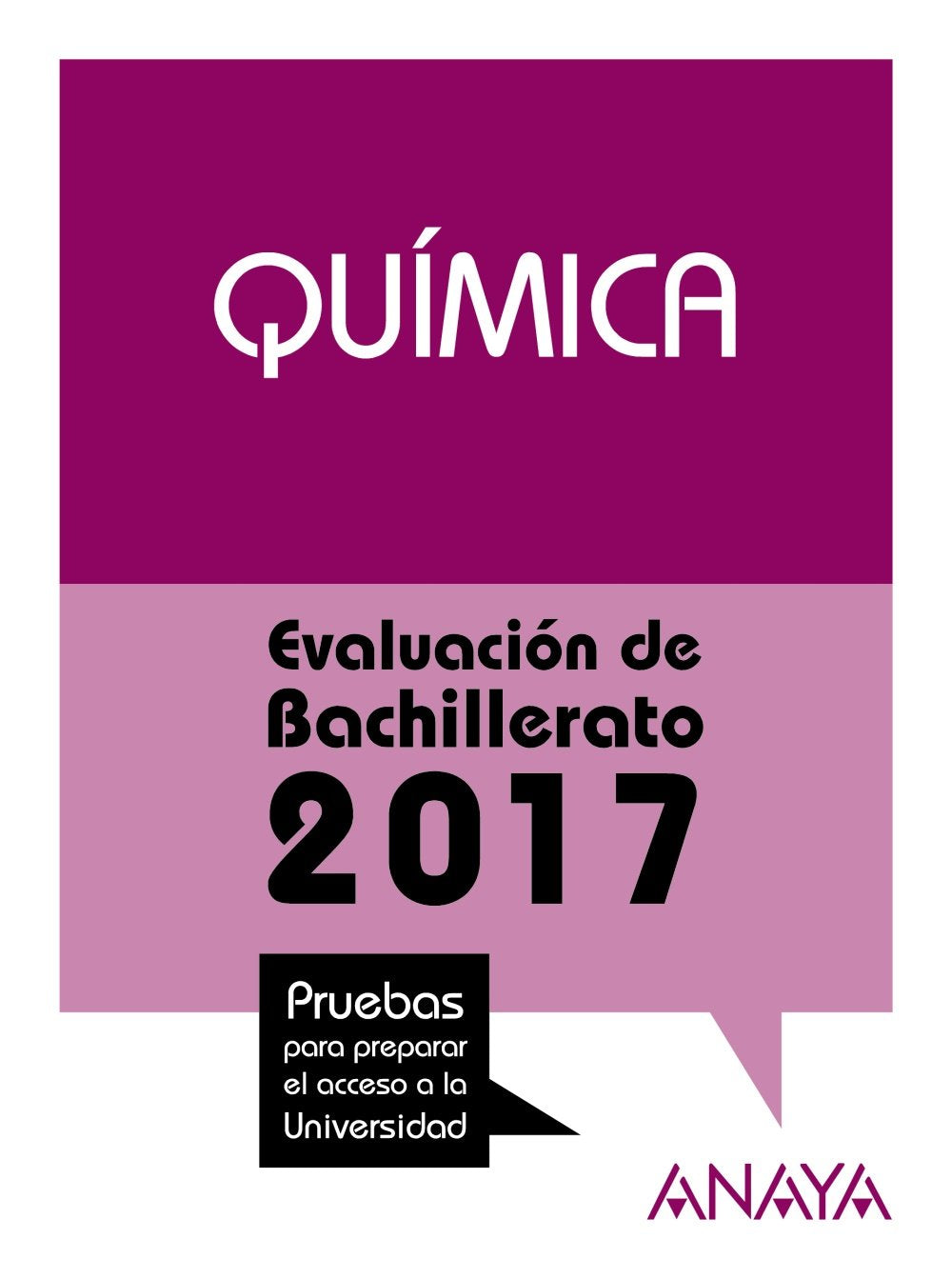 Química. (Prepara la Evaluación de Bachillerato)