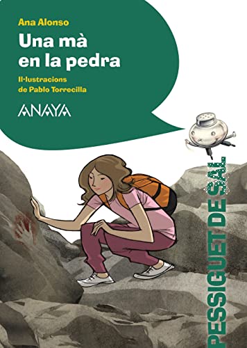 Una mà en la pedra (LITERATURA INFANTIL - Pizca de Sal (C. Valenciana))