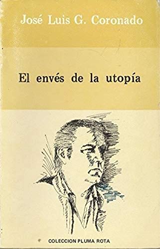 El enves de la utopia (Colección Pluma rota)