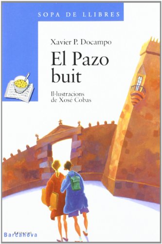 El Pazo buit (Llibres Infantils I Juvenils - Sopa De Llibres. Sèrie Blava)