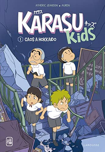 Karasu Kids. Caos a Hokkaido (LAROUSSE - Infantil / Juvenil - Catalán - A partir de 8 años)