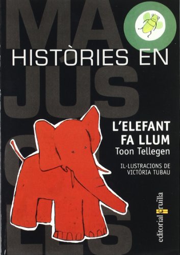 L'elefant fa llum (Histories en majuscules)
