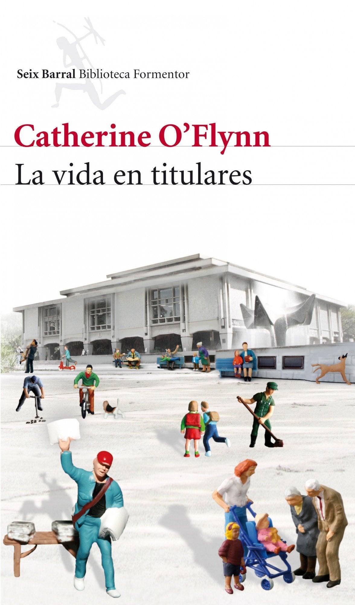 La vida en titulares (Biblioteca Formentor)