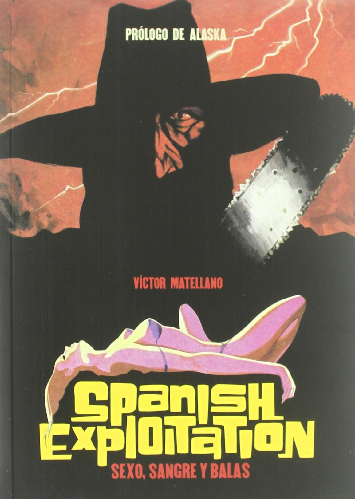SPANISH Exploitation: Sexo, sangre y balas