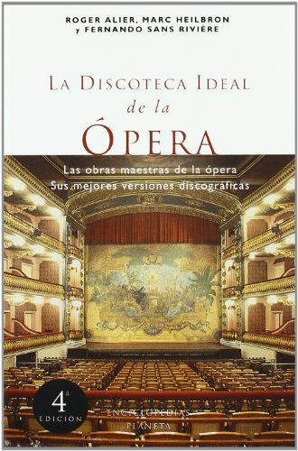 La discoteca ideal de la ópera