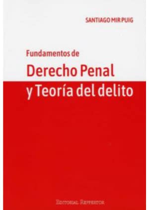 Fundamentos de Derecho Penal y Teoría del delito
