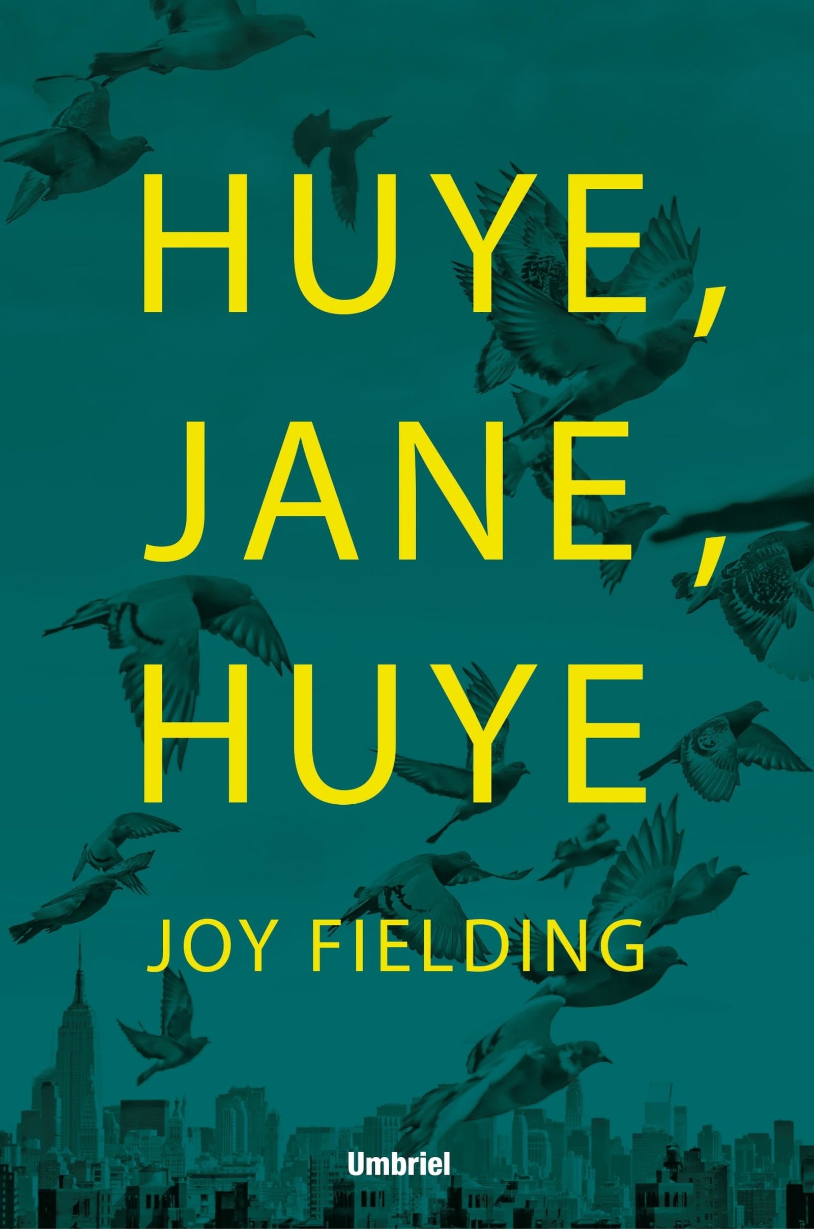 ¡Huye, Jane, huye! (Umbriel thriller)