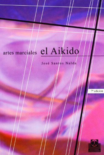 Aikido, El (Artes Marciales)