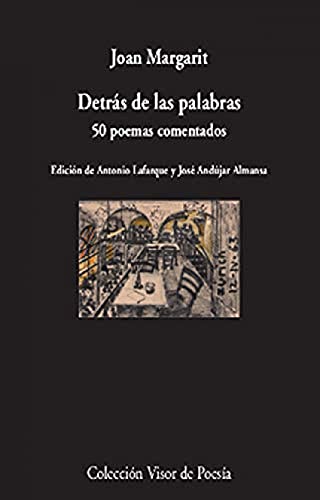 Detrás de las palabras: 50 poemas comentados: 1107 (Visor de Poesía)