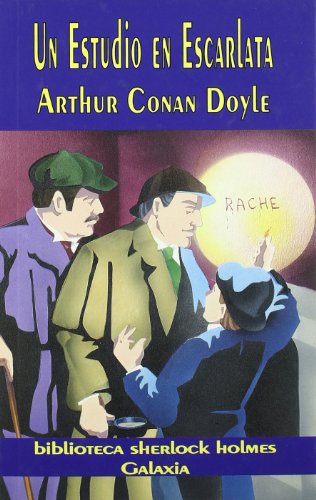 Un estudio en escarlata: 1 (Biblioteca Sherlock Holmes)