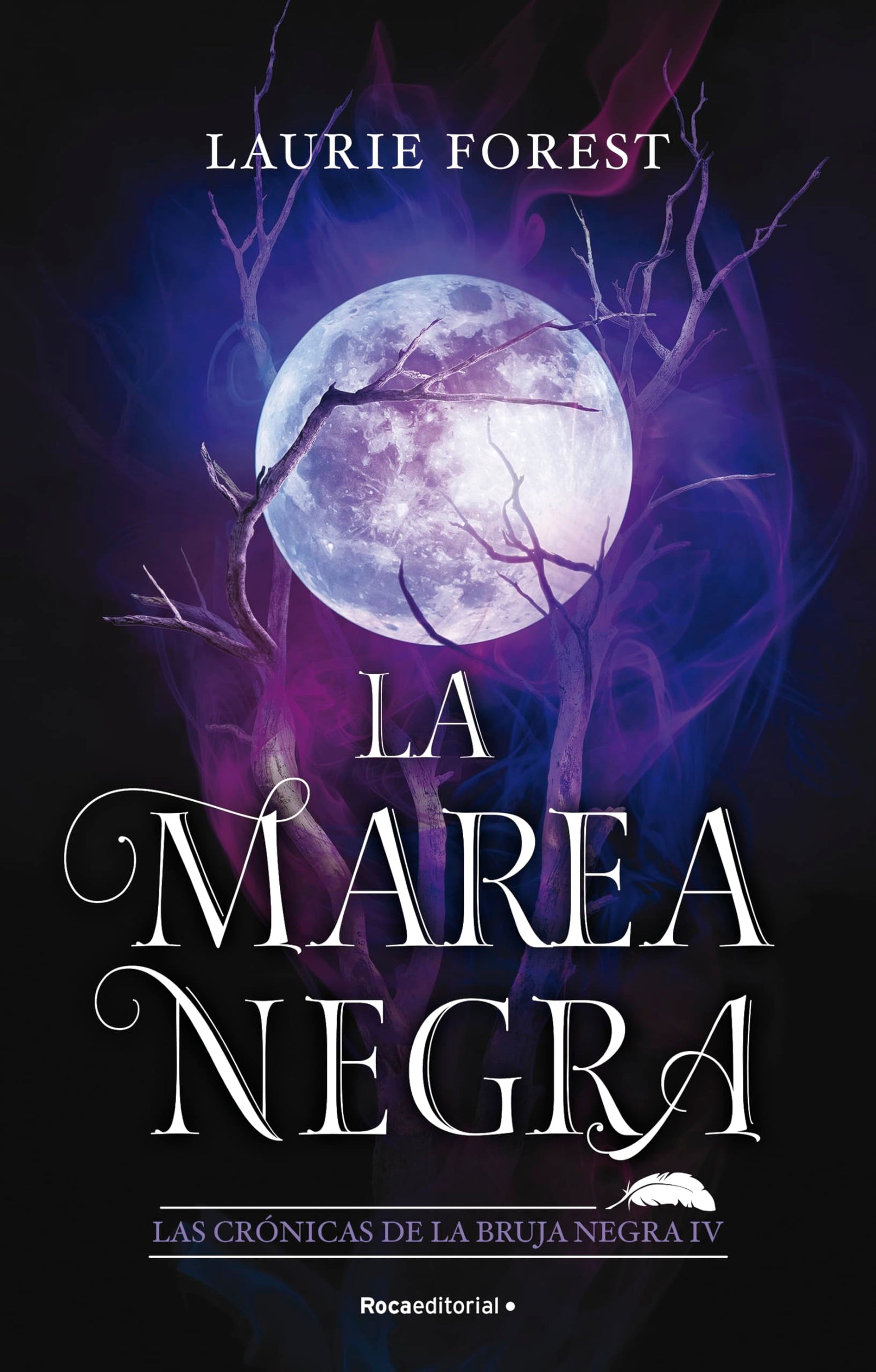 La Marea Negra (Las Crónicas de la Bruja Negra 4) (Roca Infantil y Juvenil)