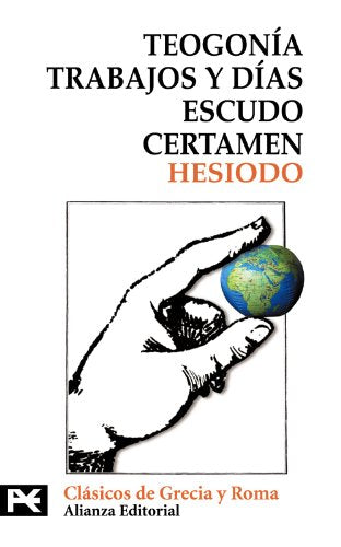 Teogonía. Trabajos y días. Escudo. Certamen (El Libro De Bolsillo - Bibliotecas Temáticas - Biblioteca De Clásicos De Grecia Y Roma)