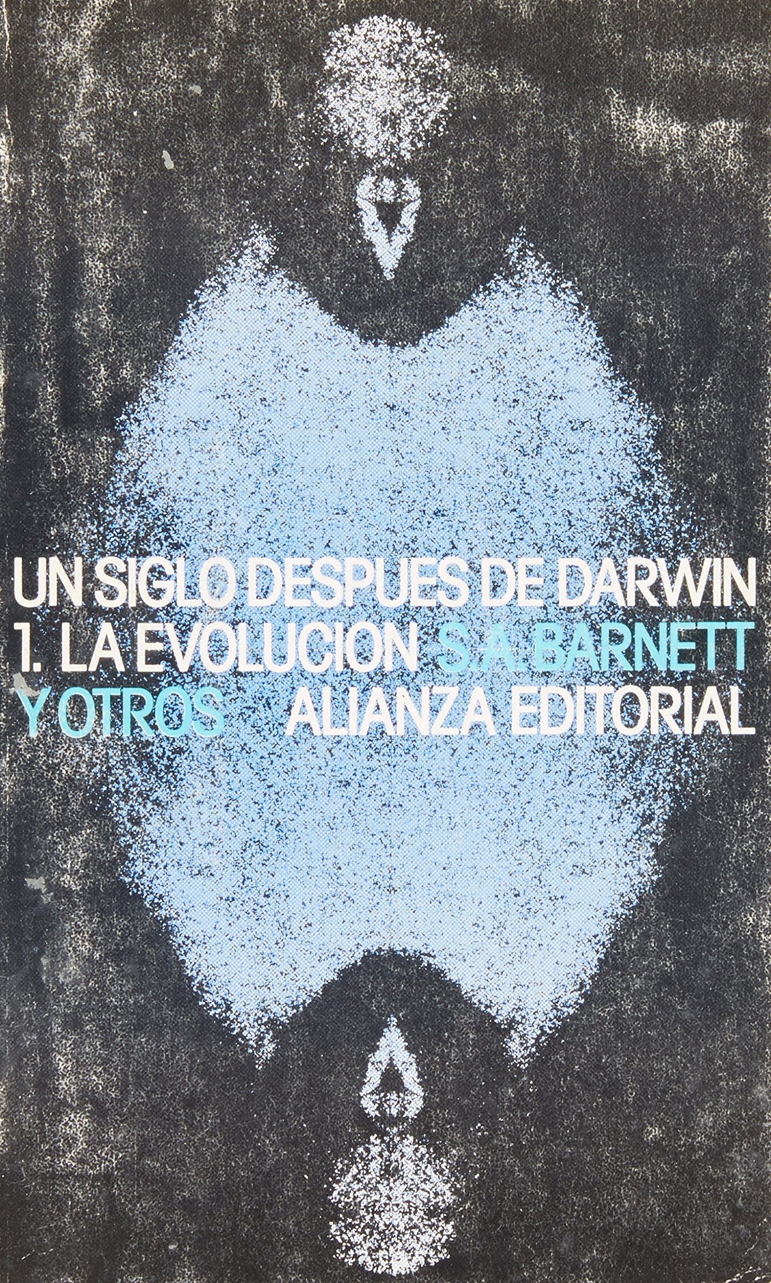 Un siglo despues de darwin. t.1. la evolucion