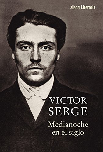 Medianoche en el siglo (Alianza Literaria (AL))