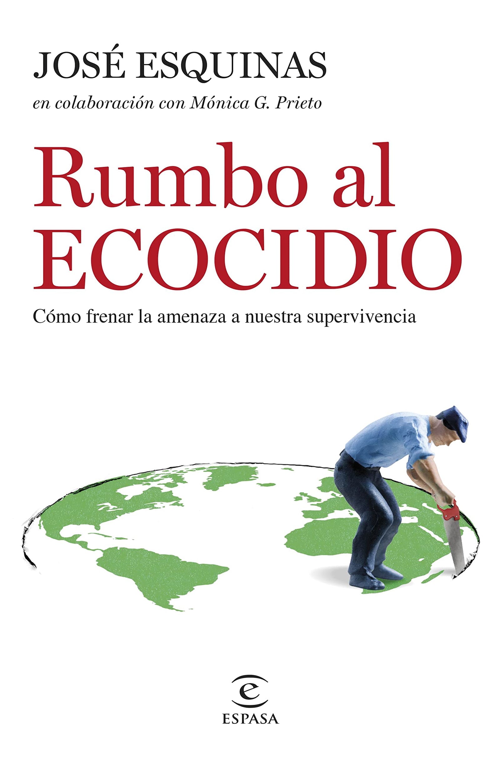 Rumbo al Ecocidio: Cómo frenar la amenaza a nuestra supervivencia (NO FICCIÓN)