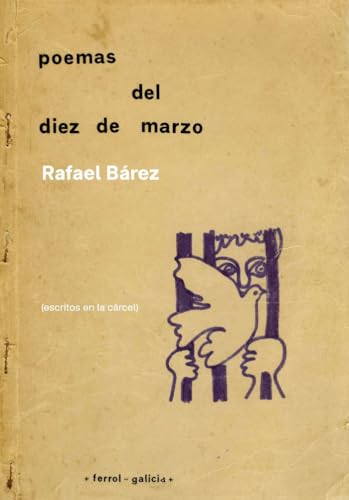 POEMAS DEL DIEZ DE MARZO (Escritos en la cárcel)