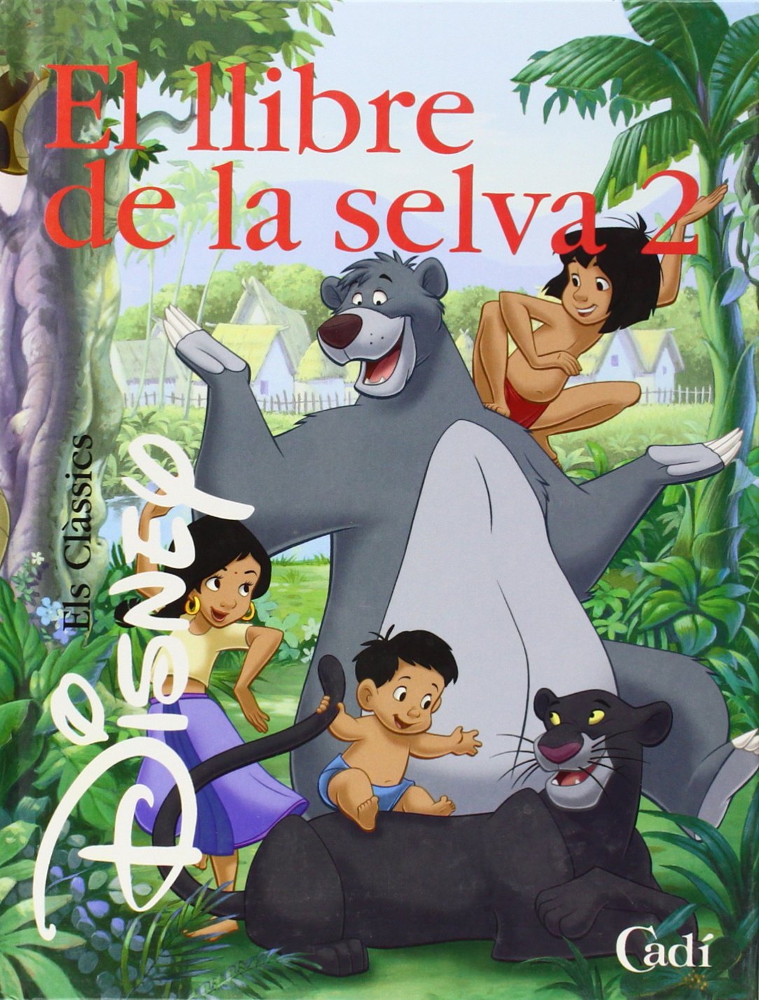 El llibre de la selva 2 (Els clàssics Disney)