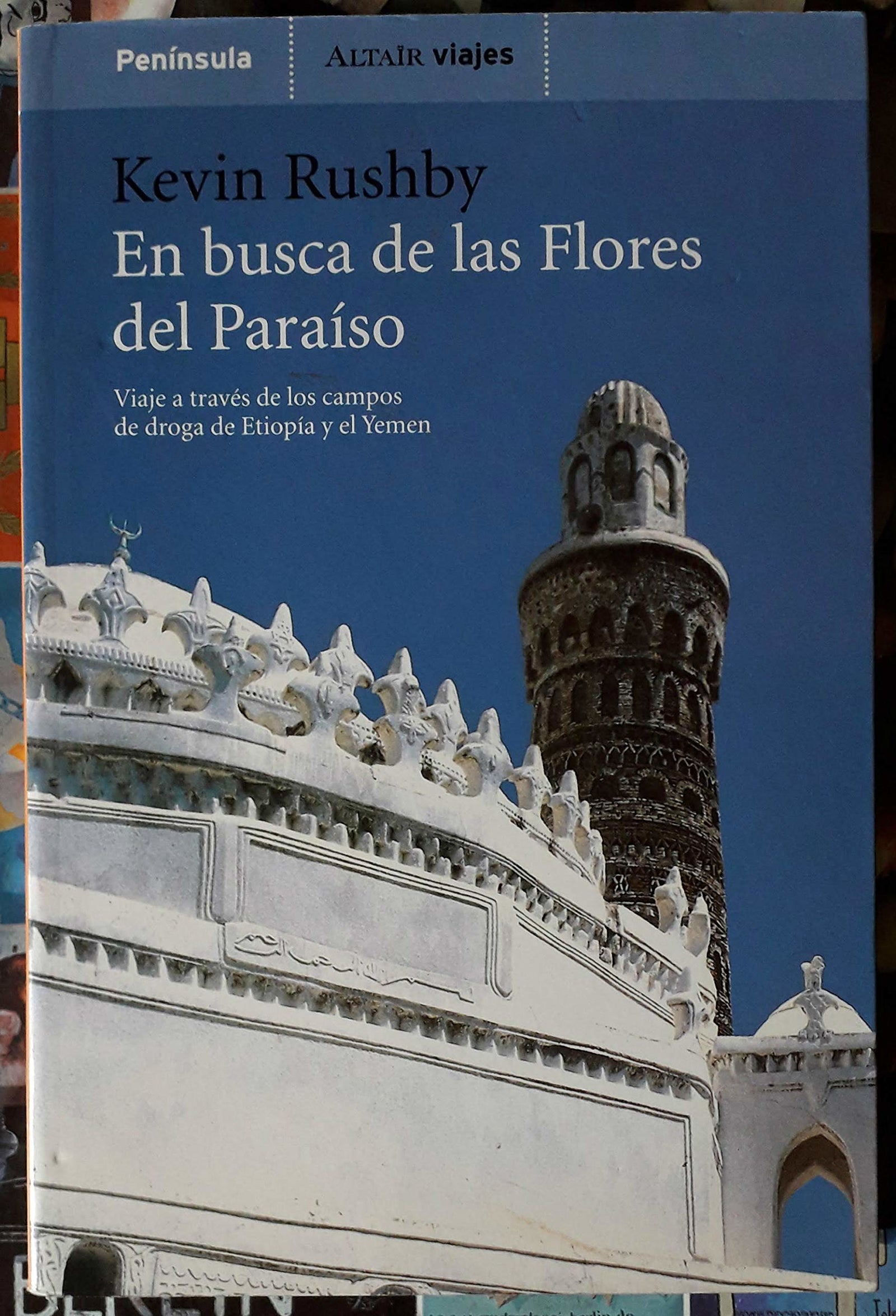 En busca de las Flores del Paraíso (VIAJES)