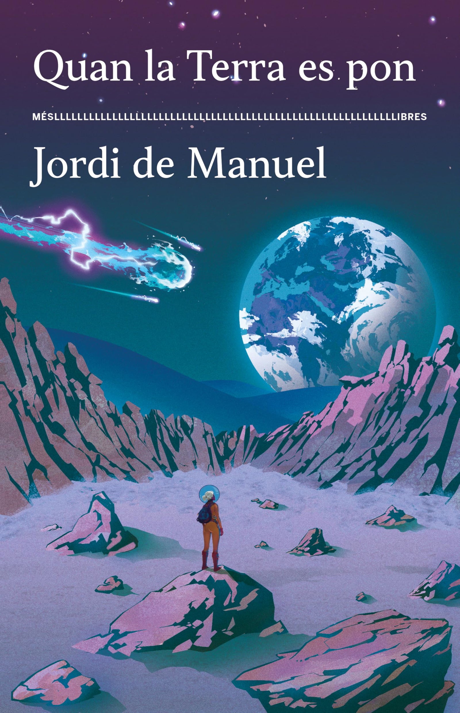 Quan La Terra Es Pon (Ficció)