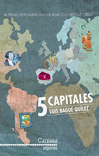 5 capitales (ALGAIDA LITERARIA - PREMIO CORTES DE CÁDIZ)