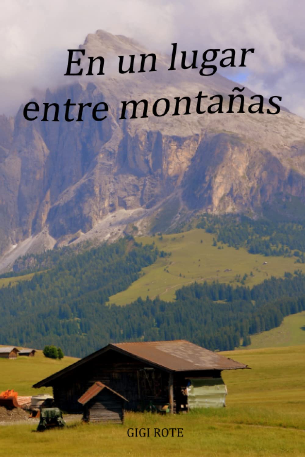 UN LUGAR ENTRE MONTAÑAS