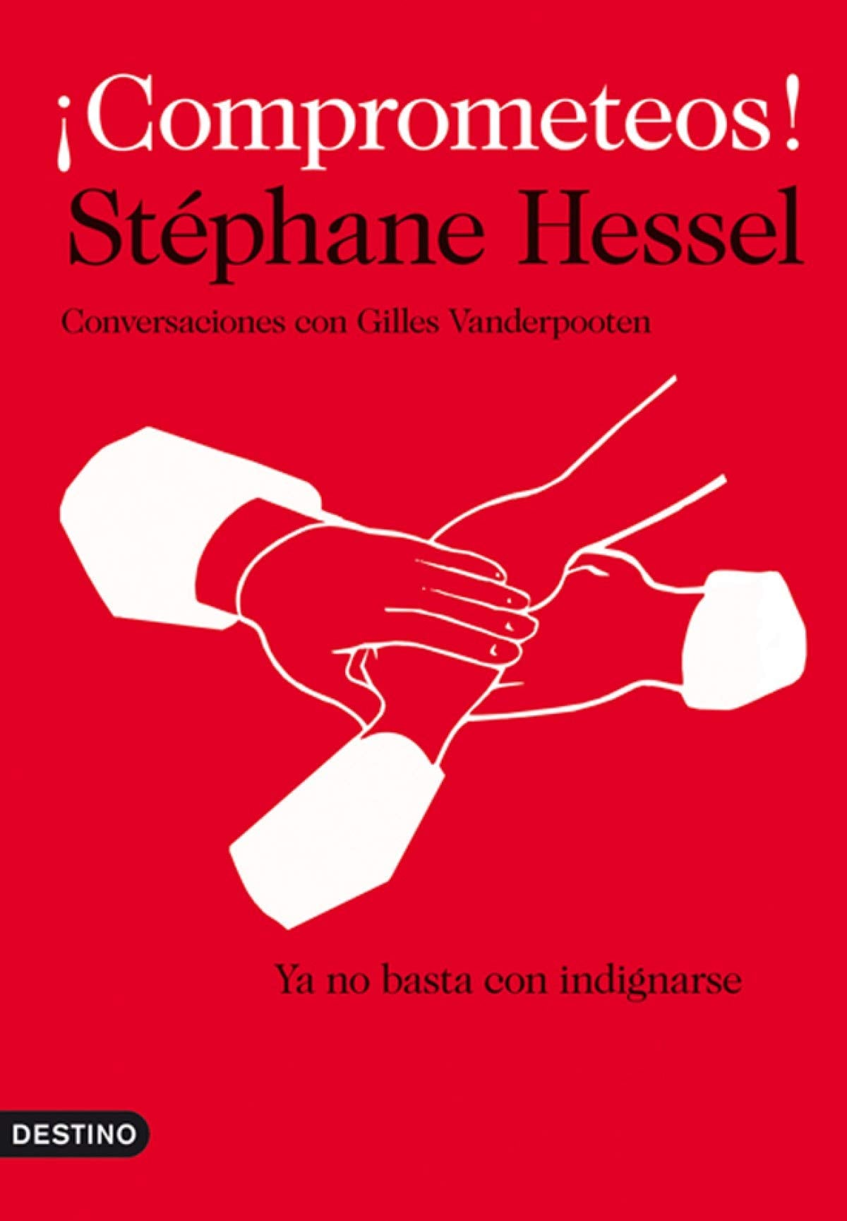 ¡Comprometeos!: Conversaciones con Gilles Vanderpooten: 206 (Imago Mundi)