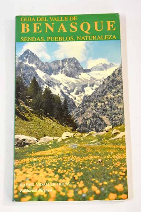 Guia del Valle benasque sendas pueblos naturaleza (Guias (pirineo))